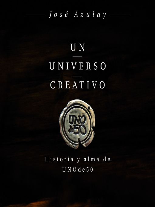 Title details for Un universo creativo by José Azulay Azulay - Available